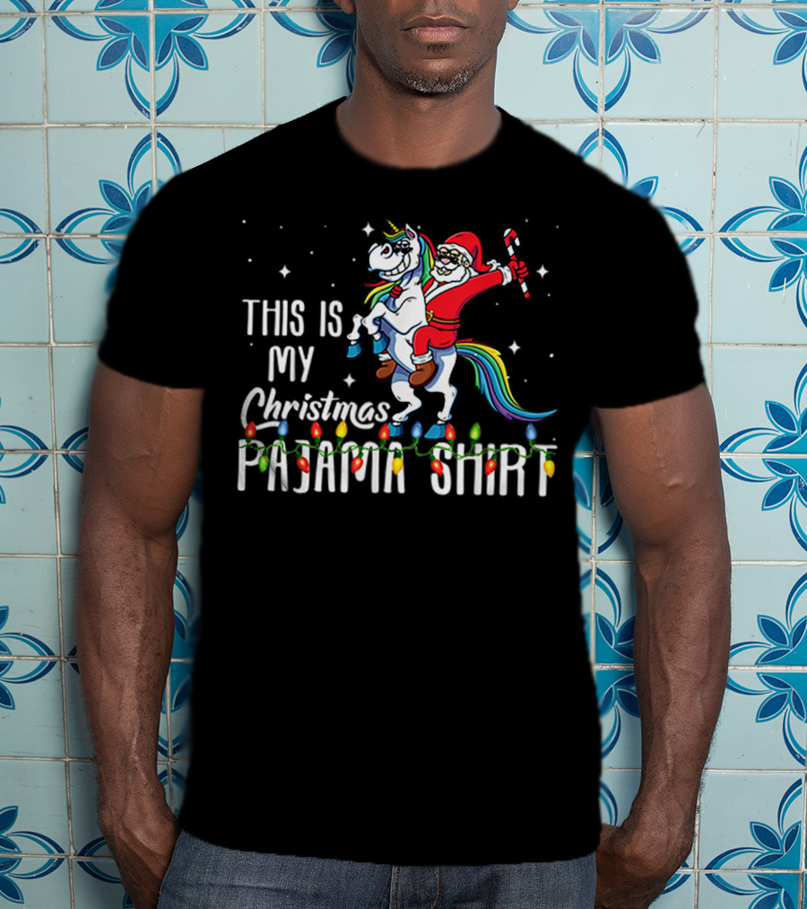 This Is My Christmas Pajama Shirt Santa Riding Unicorn T-Shirt