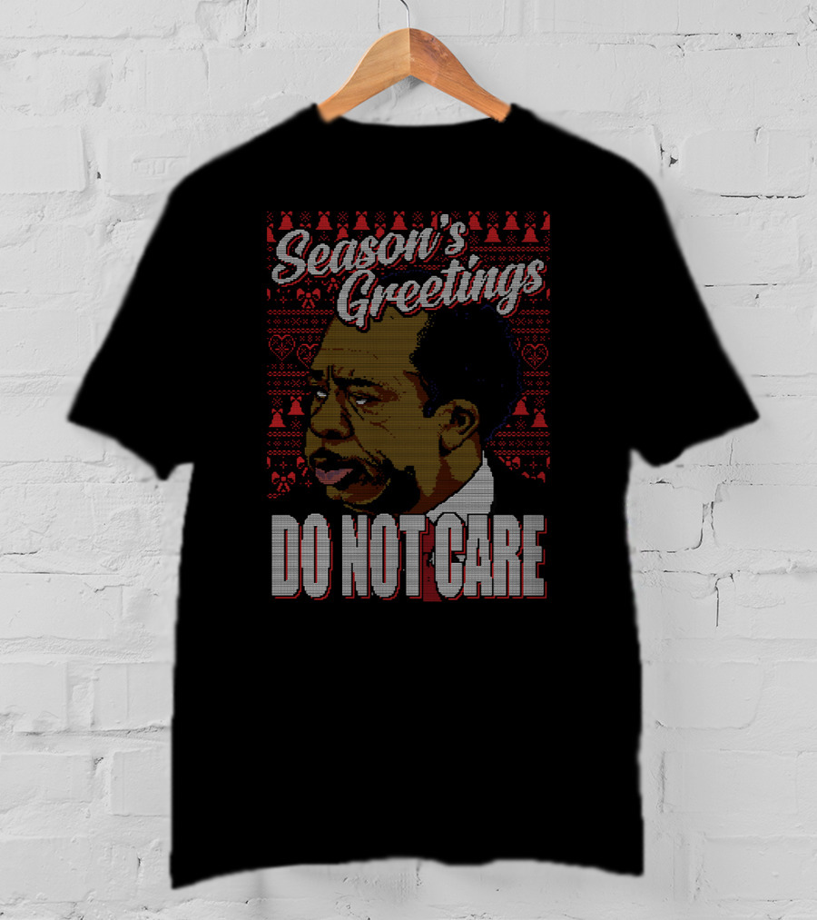 Stanley Hudson Season's Greetings Do Not Care Holiday T-Shirt