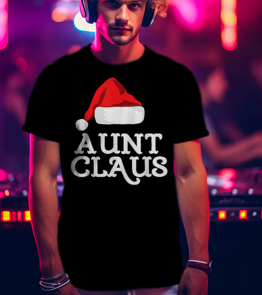 Aunt Claus Christmas Santa Hat Family Group T-Shirt