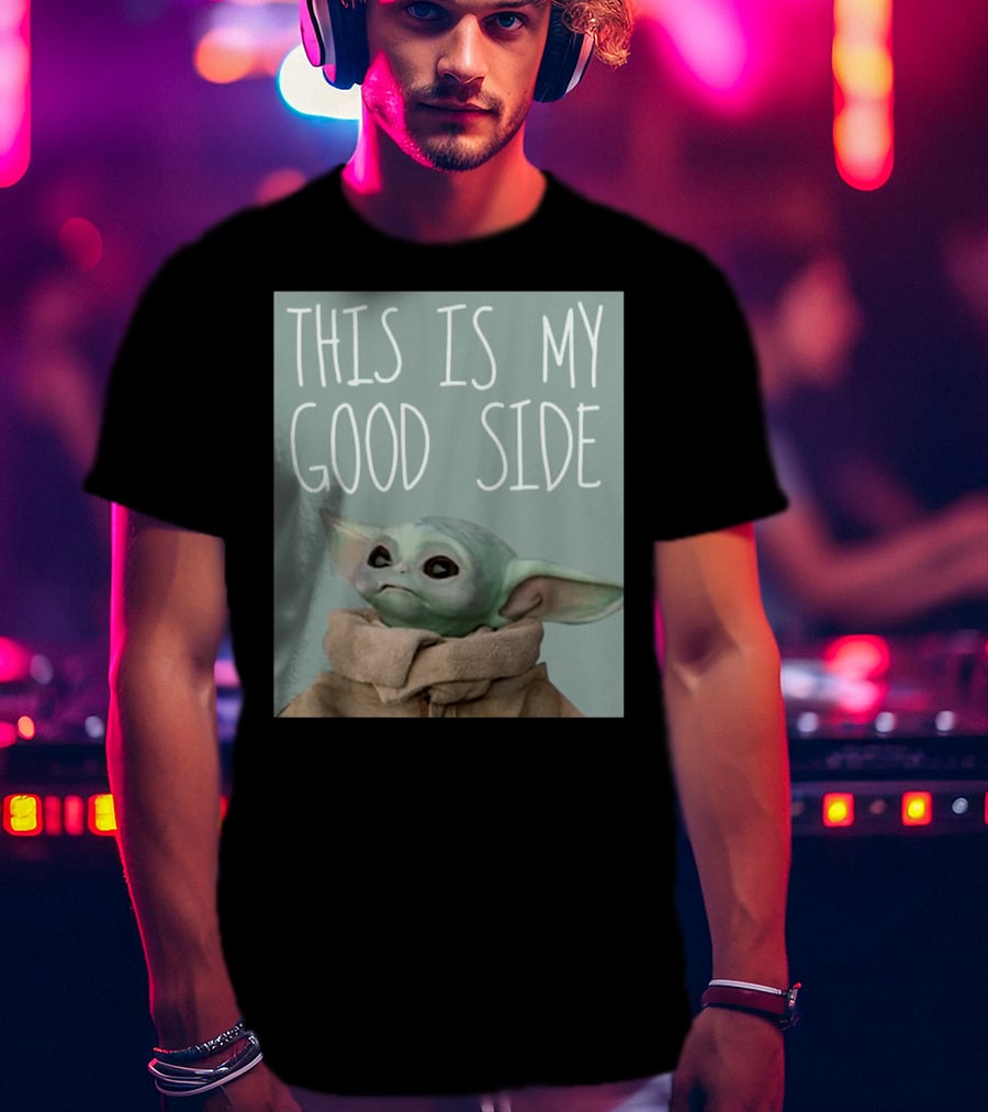 Baby Yoda The Child This Is My Good Side Mandalorian T-Shirt