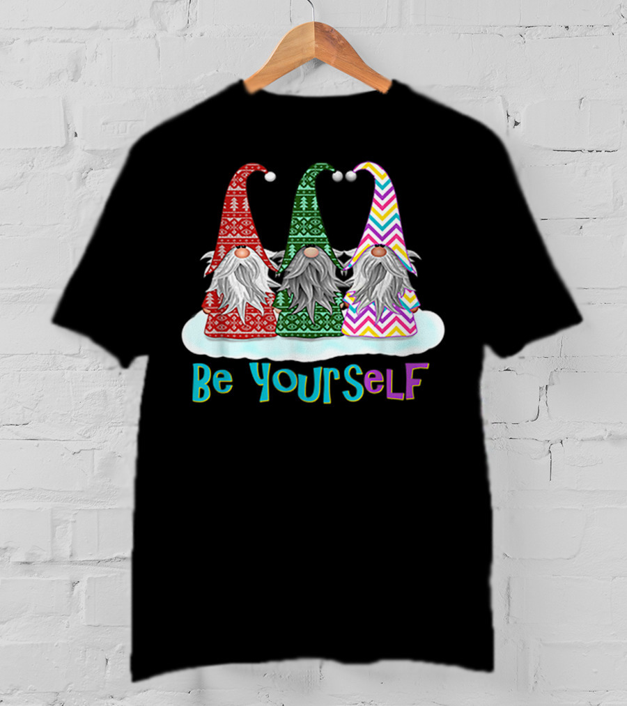 Three Gnomes Be Yourself Elf T-Shirt