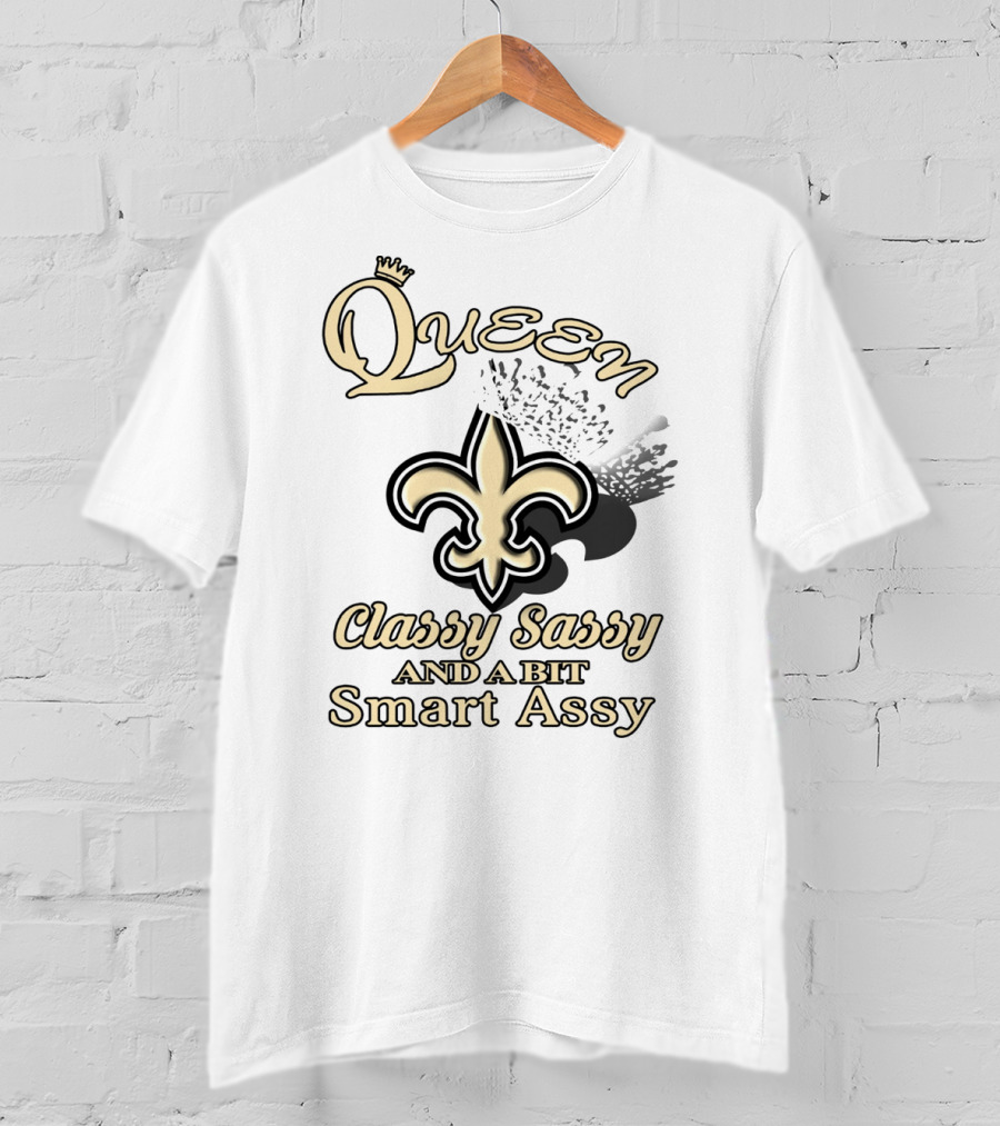 Queen Classy Sassy And A Bit Smart Assy Fleur-de-Lis Crown T-Shirt
