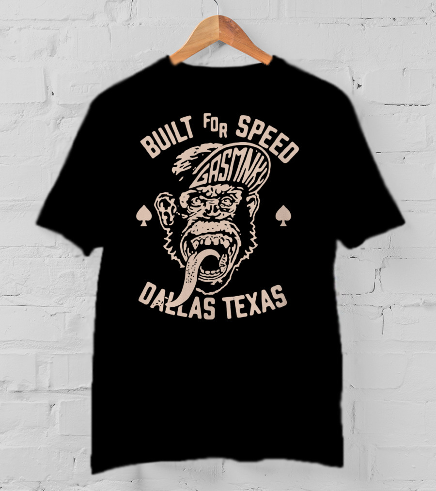 Built For Speed Gas Monkey Dallas Texas With Spade Iconic Monkey T-Shirt