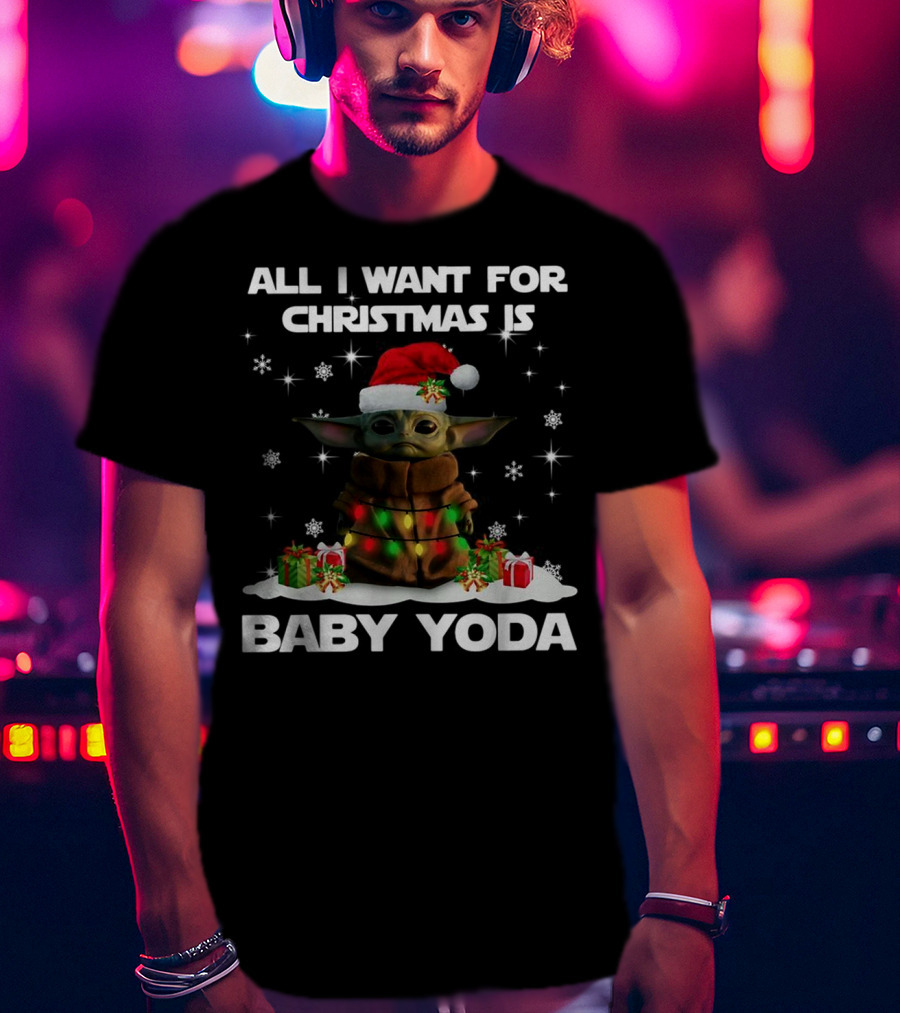 All I Want For Christmas Is Baby Yoda Star Wars Santa Hat Snowflakes Gifts T-Shirt