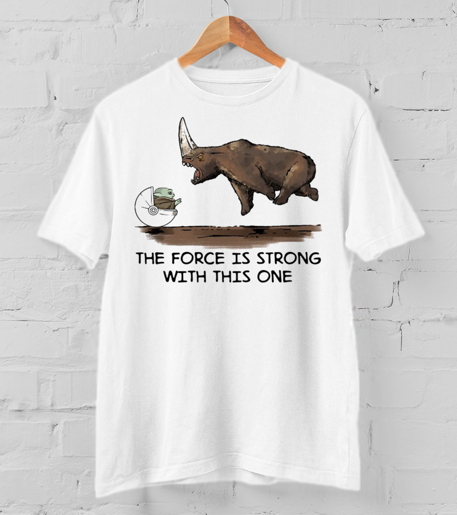 Baby Yoda And Rhino The Force Is Strong With This One T-Shirt