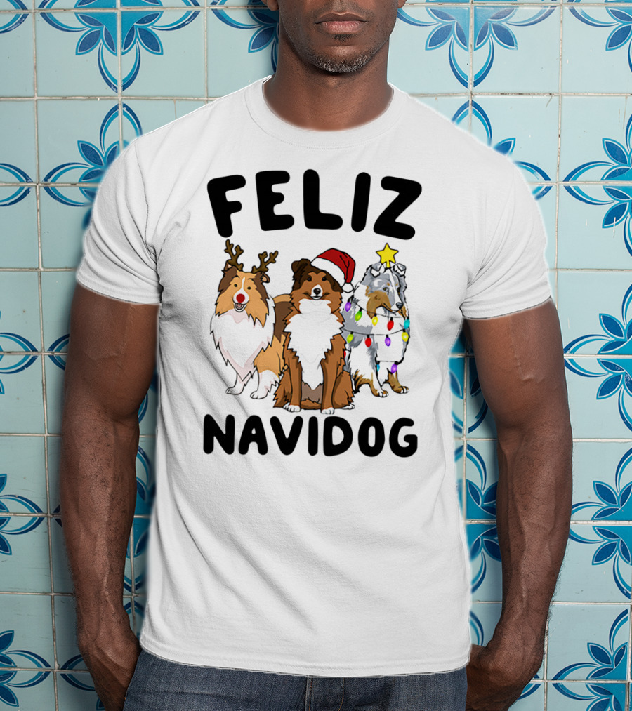 Feliz Navidog Shetland Sheepdogs Christmas Fun T-Shirt