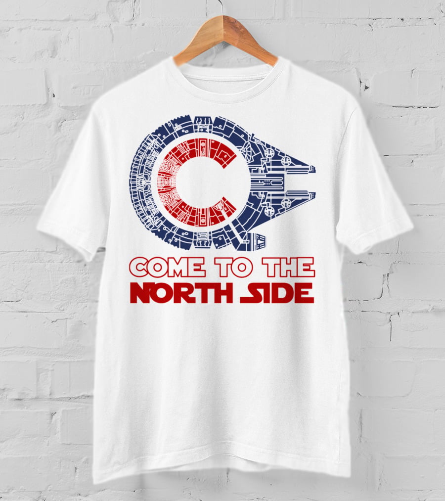 Come To The North Side Star Wars Millennium Falcon Chicago Cubs T-Shirt