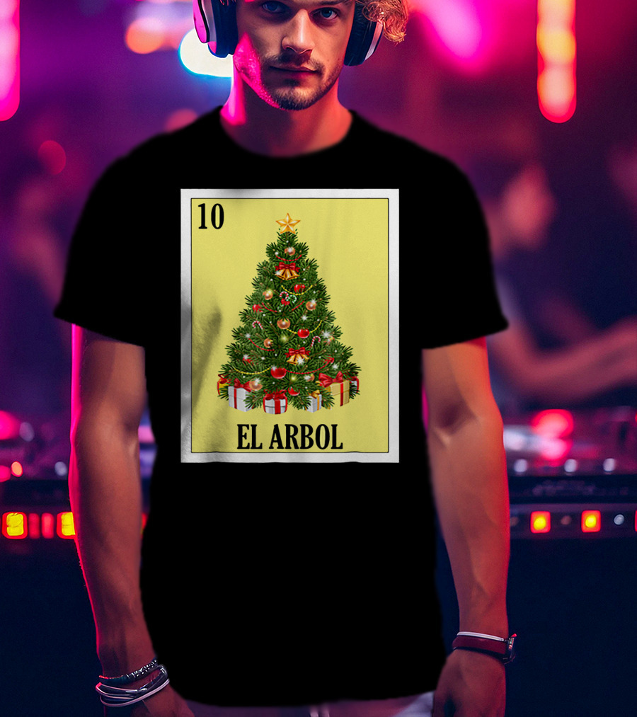El Arbol Christmas Navidad Lotería Card 10 T-Shirt