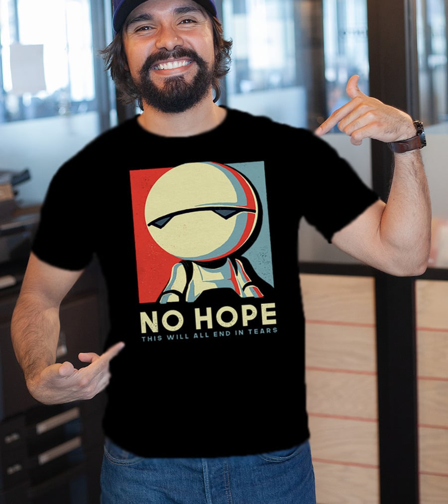 No Hope Android Marvin This Will All End In Tears T-Shirt