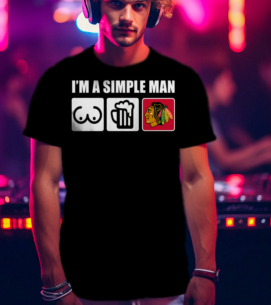 I'm A Simple Man Blackhawks Iconic Symbols T-Shirt