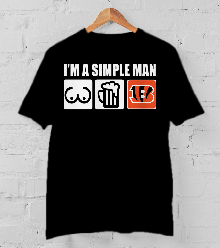 I'm A Simple Man Beer Bengals T-Shirt