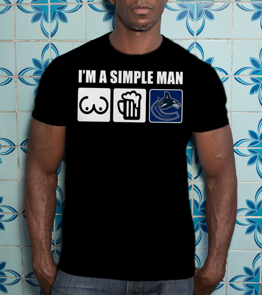 I'm A Simple Man Canucks Beer Hockey Logo Icons T-Shirt