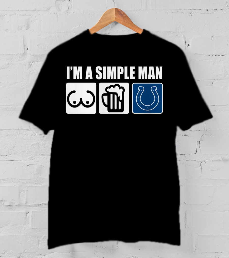I'm A Simple Man Beer Colts Horseshoe T-Shirt