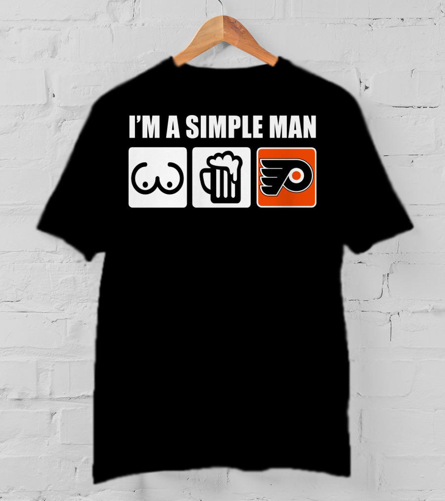 I'm A Simple Man Beer Philadelphia Flyers T-Shirt