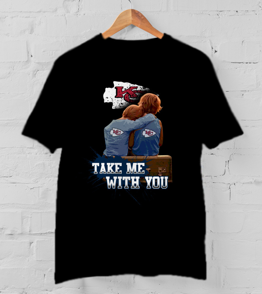 Chiefs Kc Flag Take Me With You T-Shirt