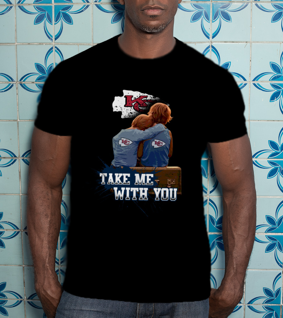 Chiefs Kc Flag Take Me With You T-Shirt