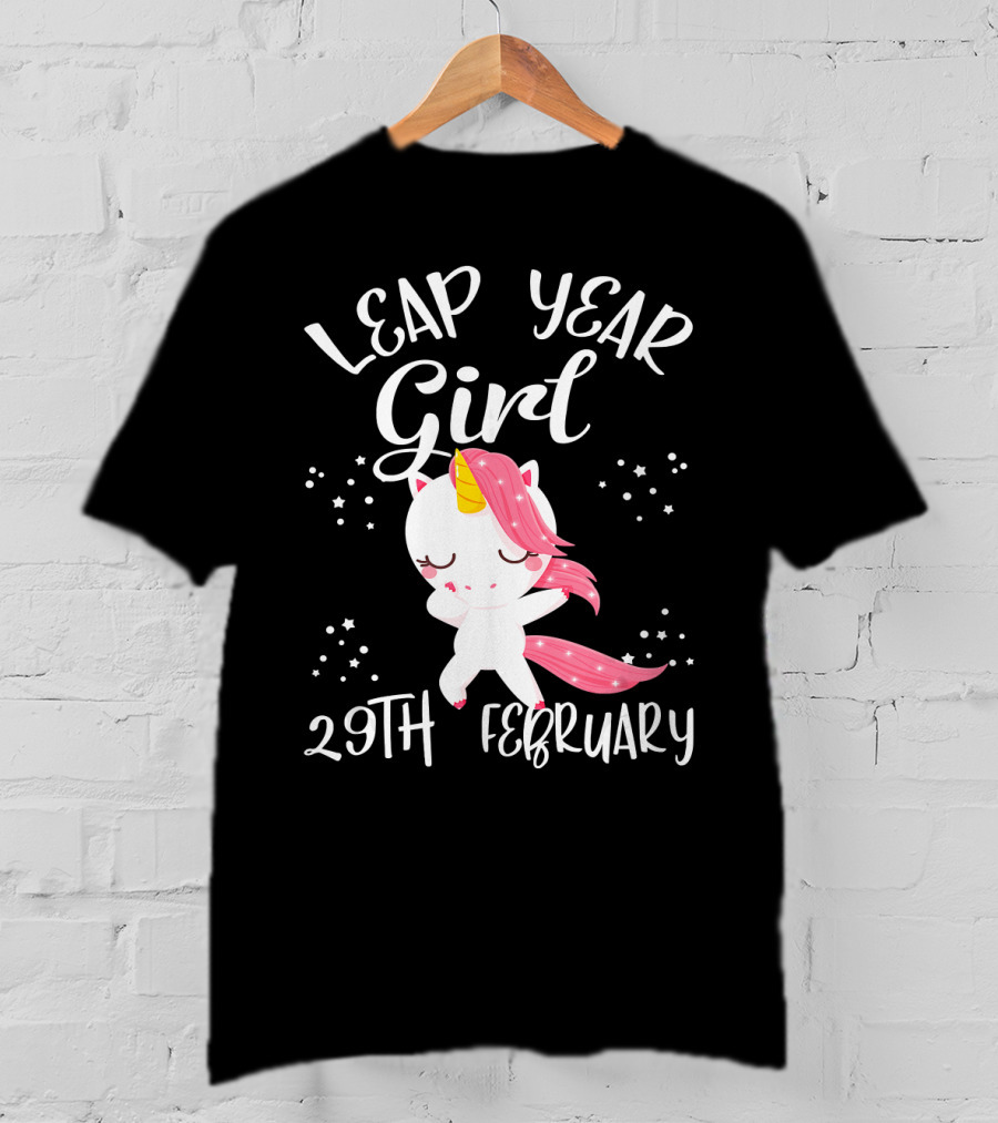 Leap Year Girl 29Th February Birthday Unicorn T-Shirt