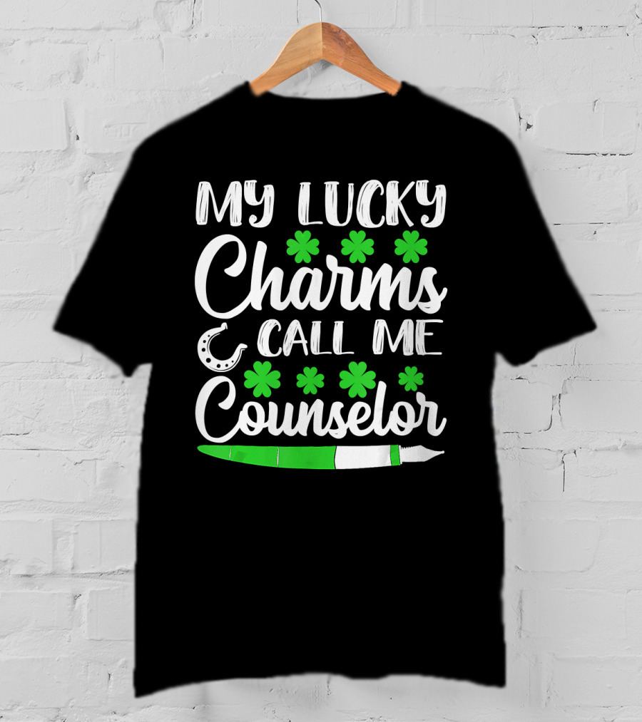 My Lucky Charms Call Me Counselor St Patricks Shamrocks Horseshoe T-Shirt