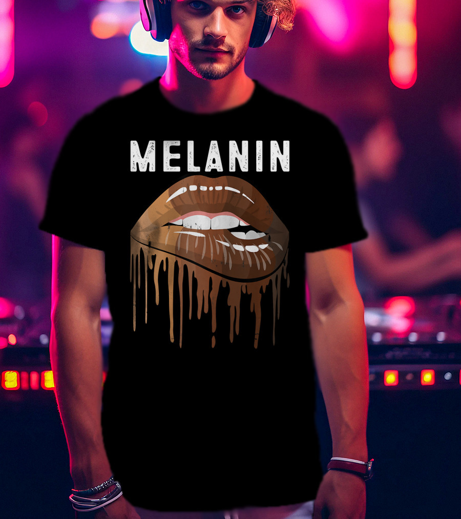 Melanin Dripping Lips Art Black History African American Pride T-Shirt