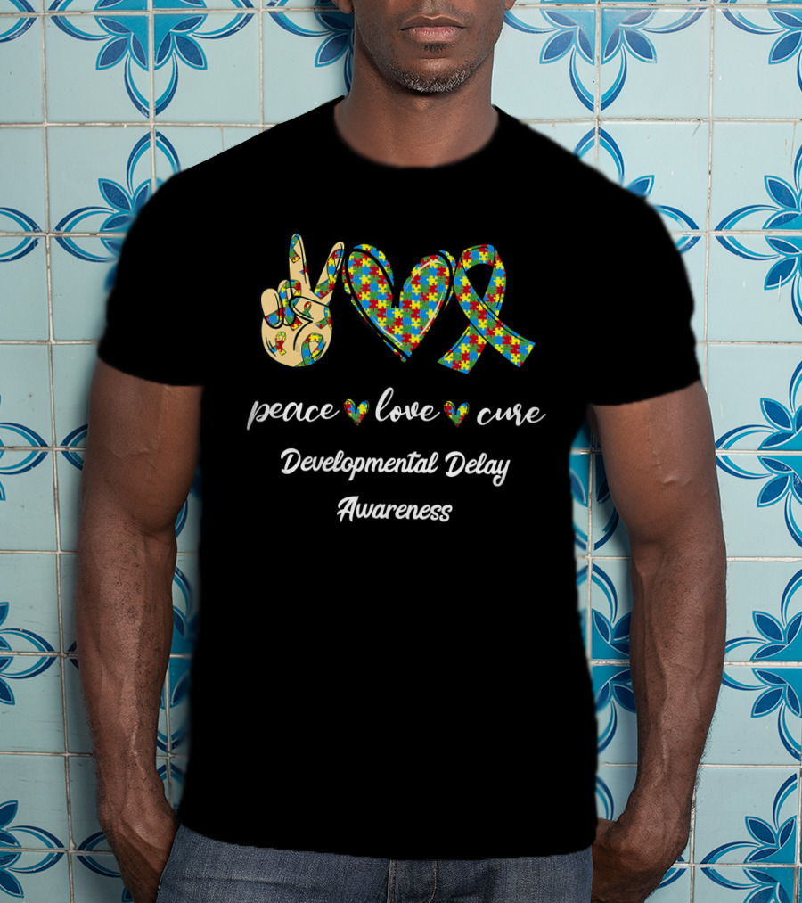 Peace Love Cure Developmental Delay Awareness T-Shirt