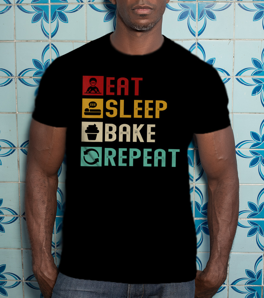 Eat Sleep Bake Repeat Vintage Baking Baker T-Shirt