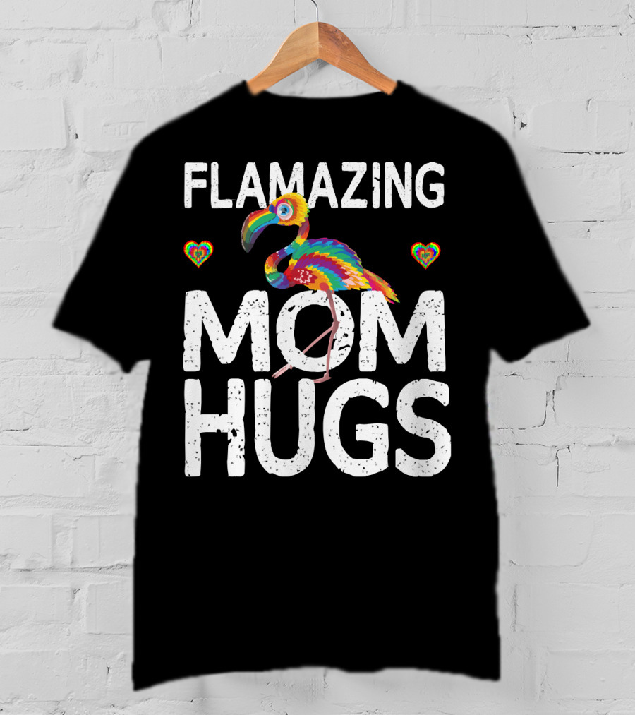 FLAMAZING MOM HUGS Colorful Rainbow Flamingo Hearts T-Shirt