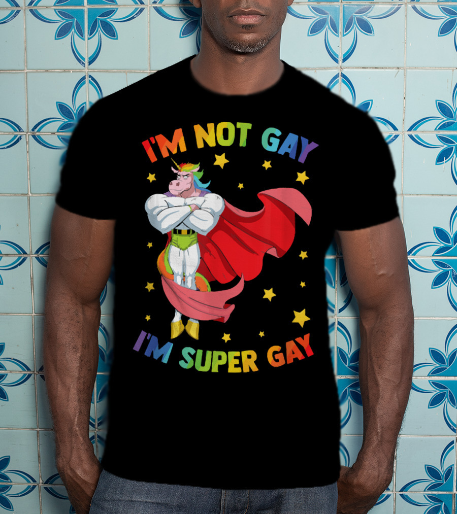 I'm Not Gay I'm Super Gay Colorful Unicorn With Cape And Stars T-Shirt