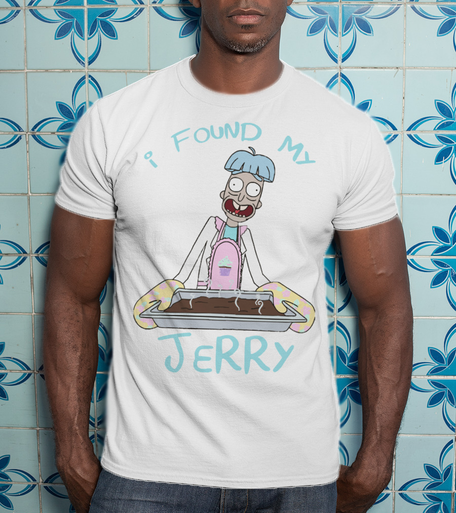 I Found My Jerry Ovenless Brownies T-Shirt