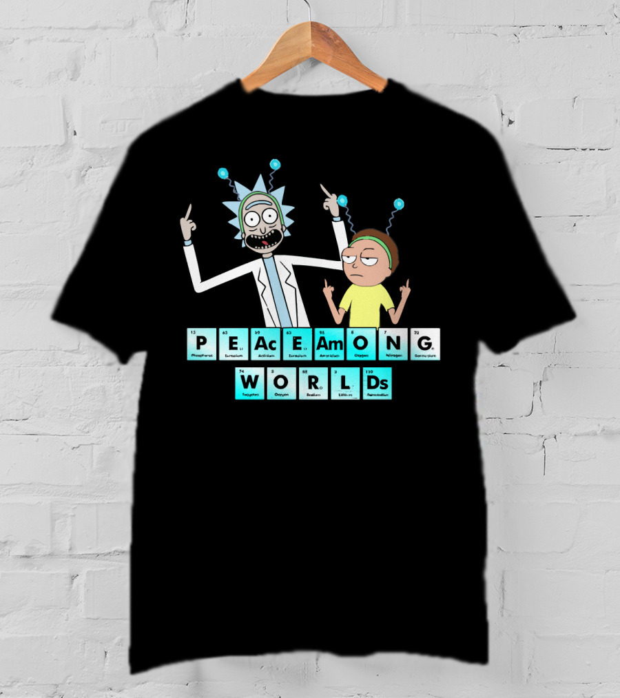 Peace Among Worlds Periodic Table Rick And Morty T-Shirt