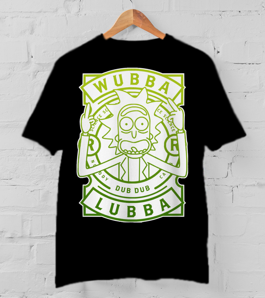 Wubba Lubba Dub Dub Rick Sanchez Science Madness T-Shirt