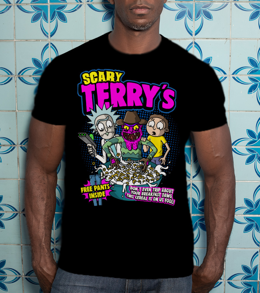 Scary Terry's Free Pants Inside Cereal Don't Even Trip About Your Breakfast Dawg This Cereal Is On Us Fool T-Shirt