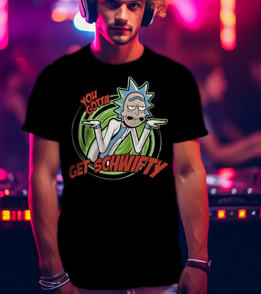 You Gotta Get Schwifty Rick And Morty Portal Image T-Shirt