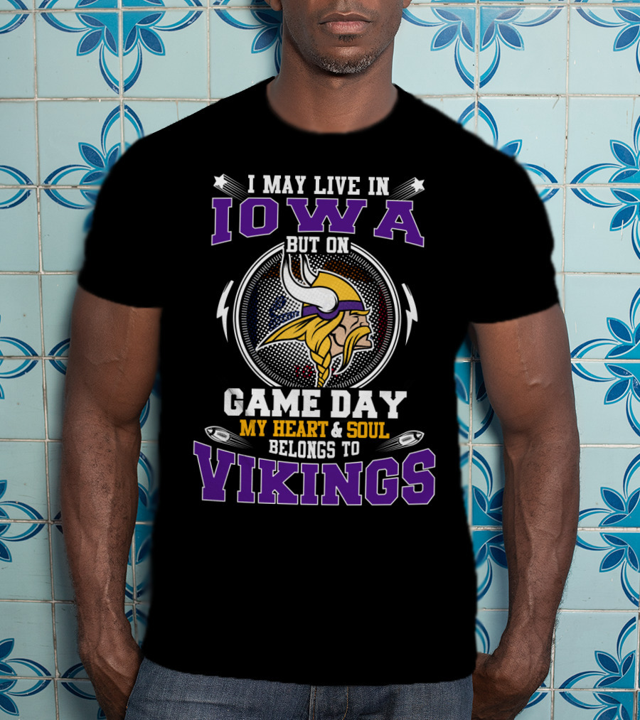 Iowa Residents Rooting For Vikings On Game Day T-Shirt