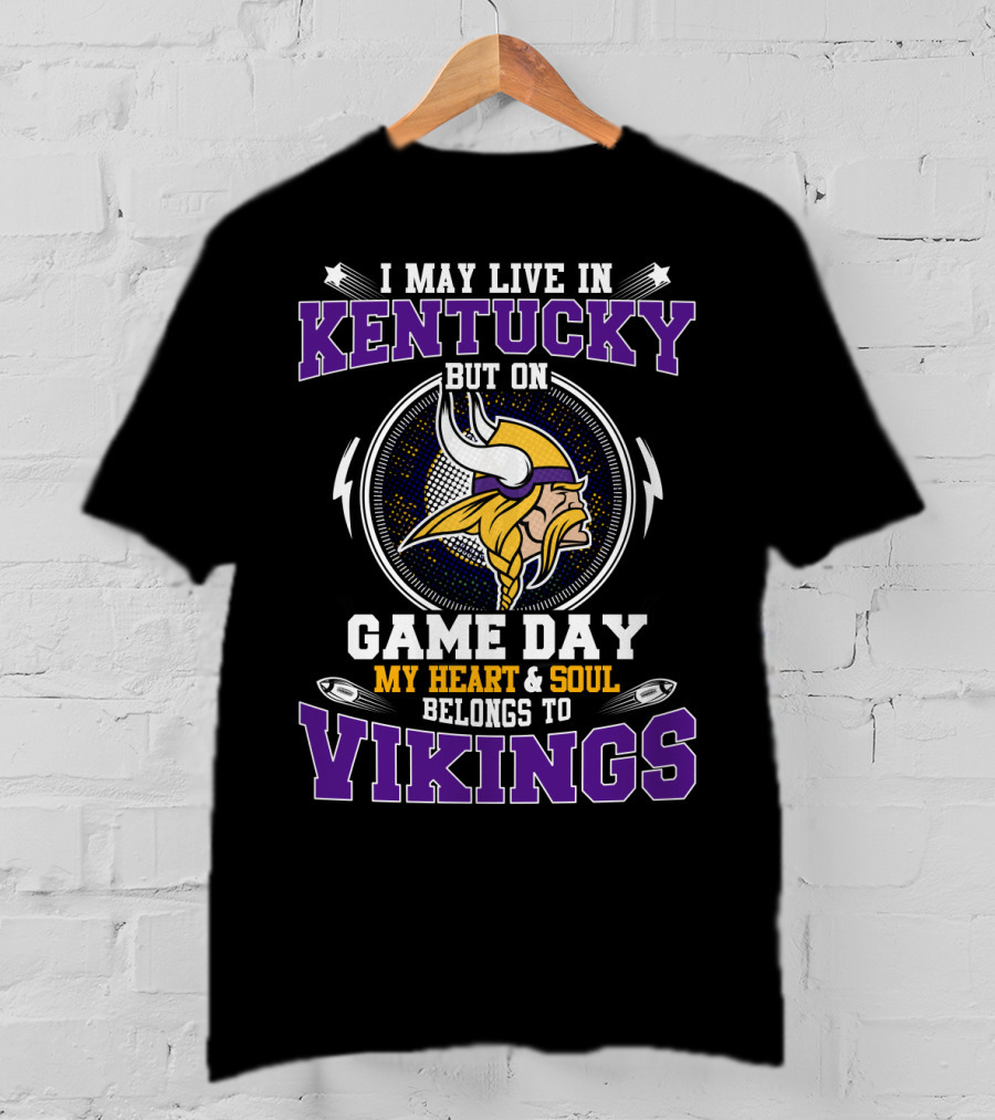 Kentucky Game Day My Heart And Soul Belongs To Vikings T-Shirt