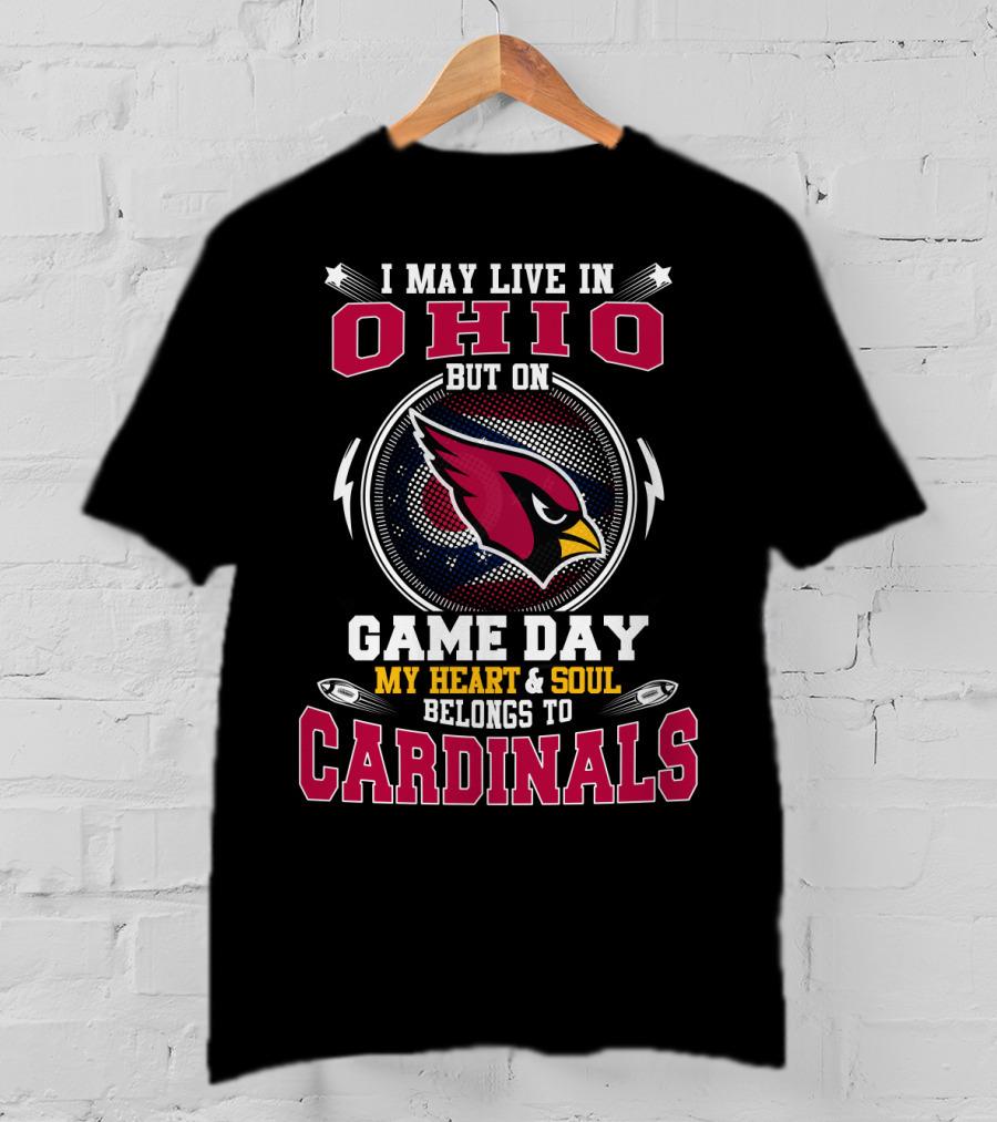 Cardinals Game Day Ohio My Heart & Soul Belongs To Cardinals T-Shirt
