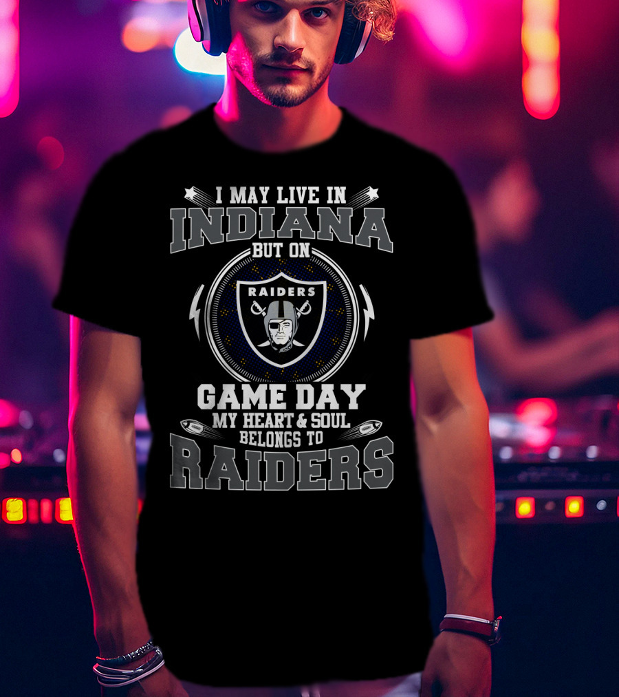 Indiana Game Day Heart & Soul Belongs To Raiders T-Shirt