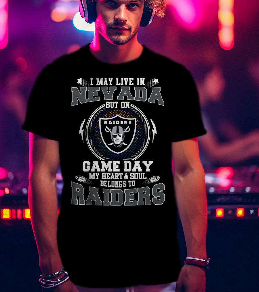 Raiders Nevada Game Day My Heart & Soul Belongs To Raiders T-Shirt