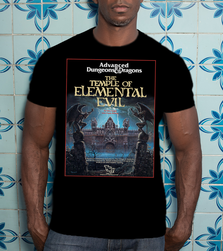 Advanced Dungeons And Dragons The Temple Of Elemental Evil By Gary Gygax With Frank Mentzer TSR World Of Greyhawk Setting T-Shirt