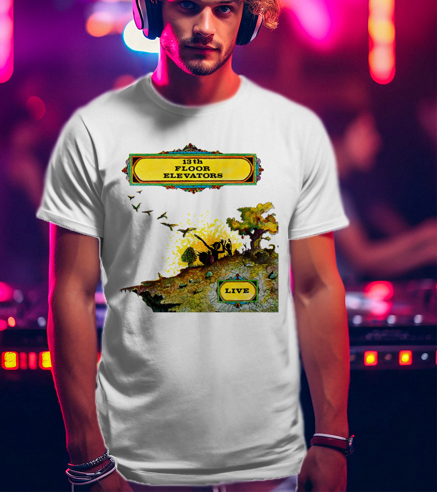 13th Floor Elevators Live T-Shirt