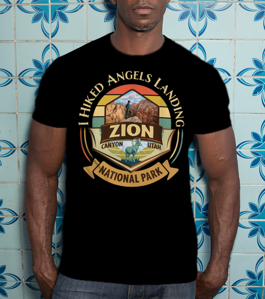 I Hiked Angels Landing Zion Canyon Utah National Park Vintage Sunset T-Shirt