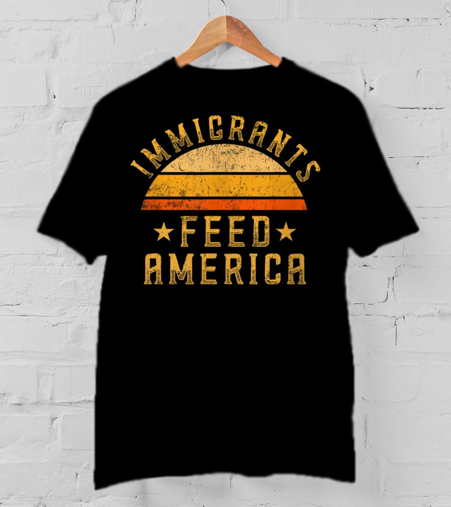 Immigrants Feed America Vintage Sunset Support T-Shirt