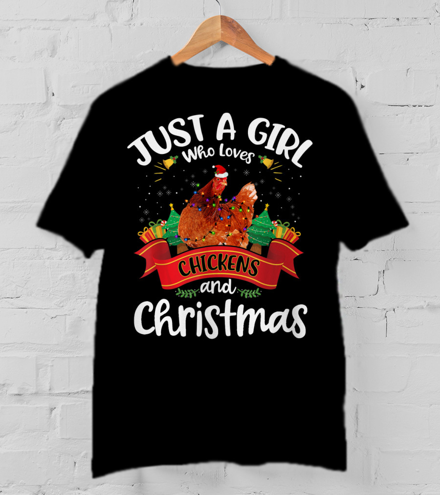 Just A Girl Who Loves Chickens And Christmas T-Shirt