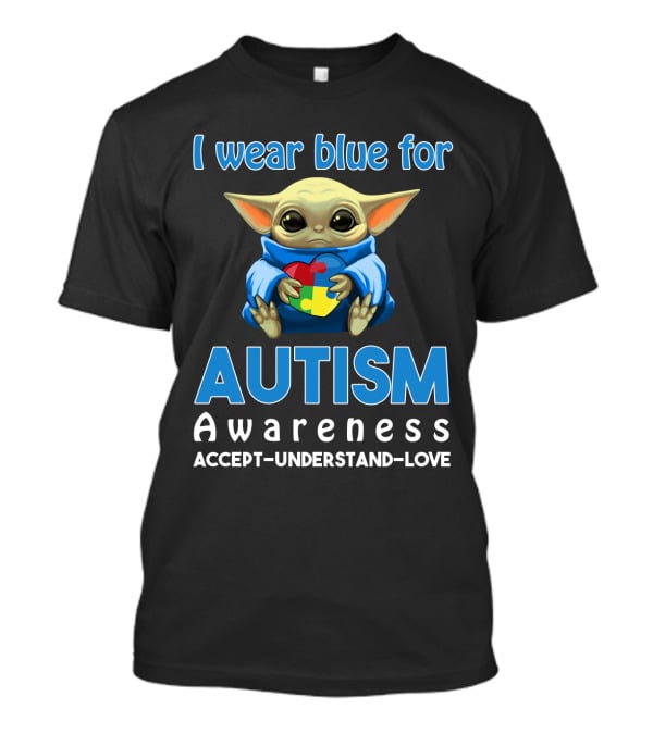 I Wear Blue For Autism Awareness Accept Understand Love Puzzle Baby Alien T-Shirt