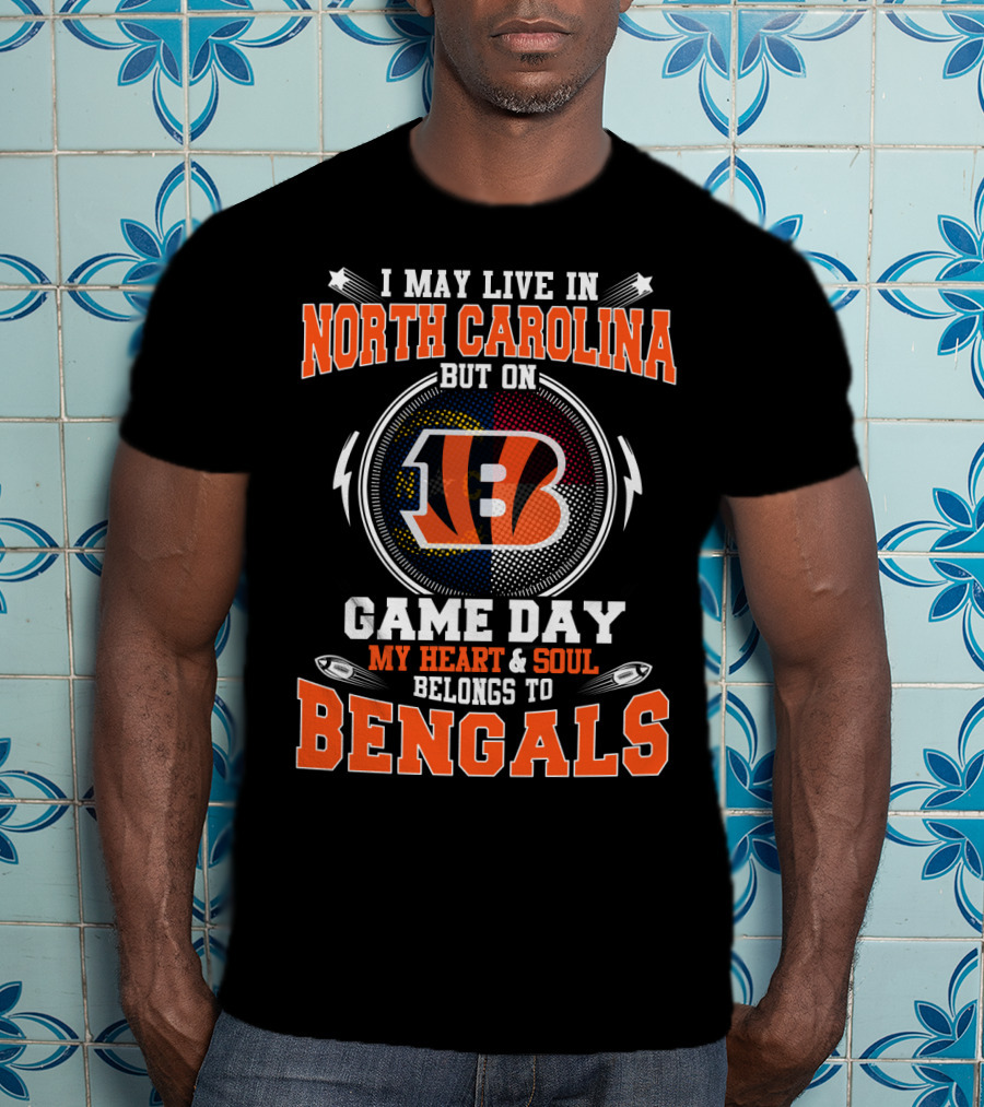 North Carolina Game Day My Heart And Soul Belongs To Bengals T-Shirt
