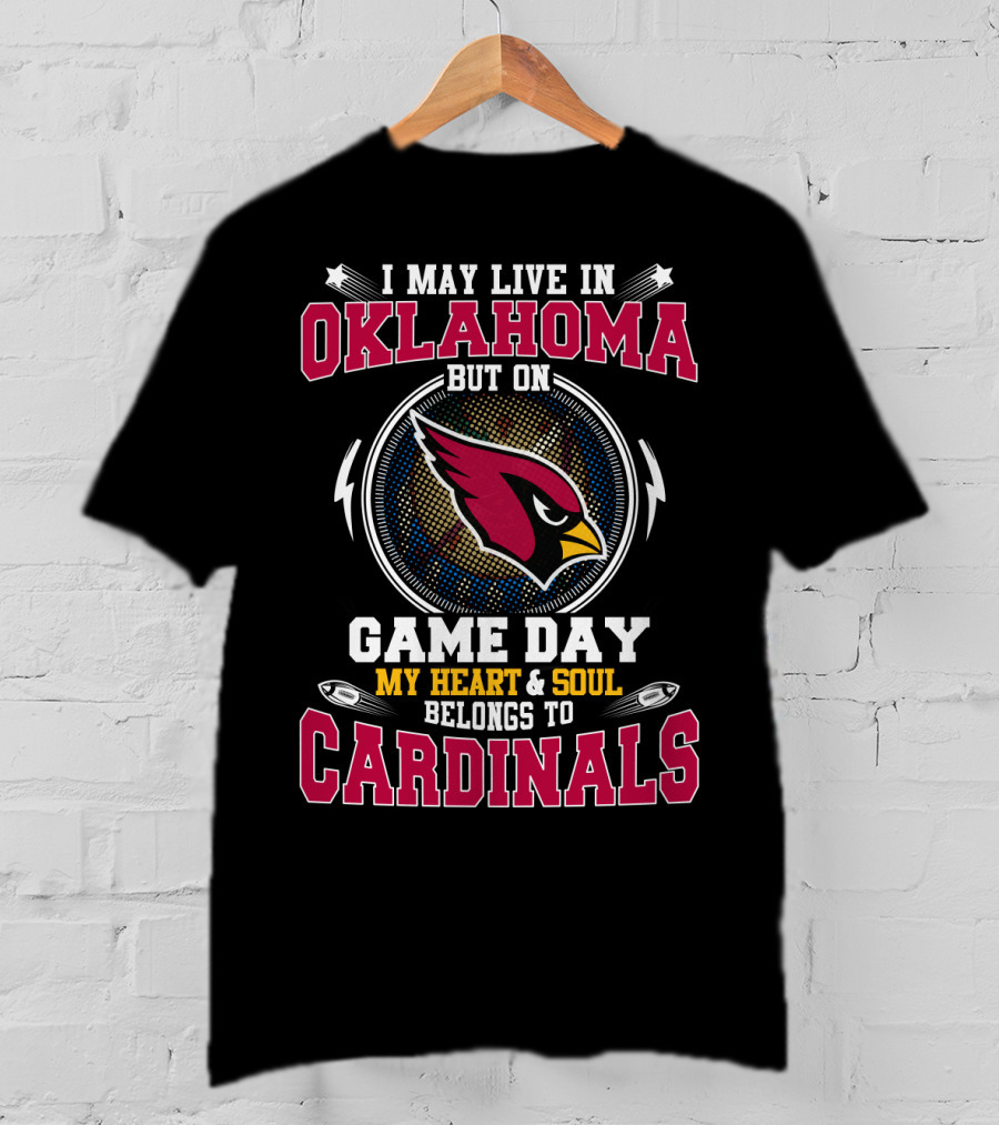 Oklahoma Game Day Heart And Soul Belongs To Cardinals T-Shirt