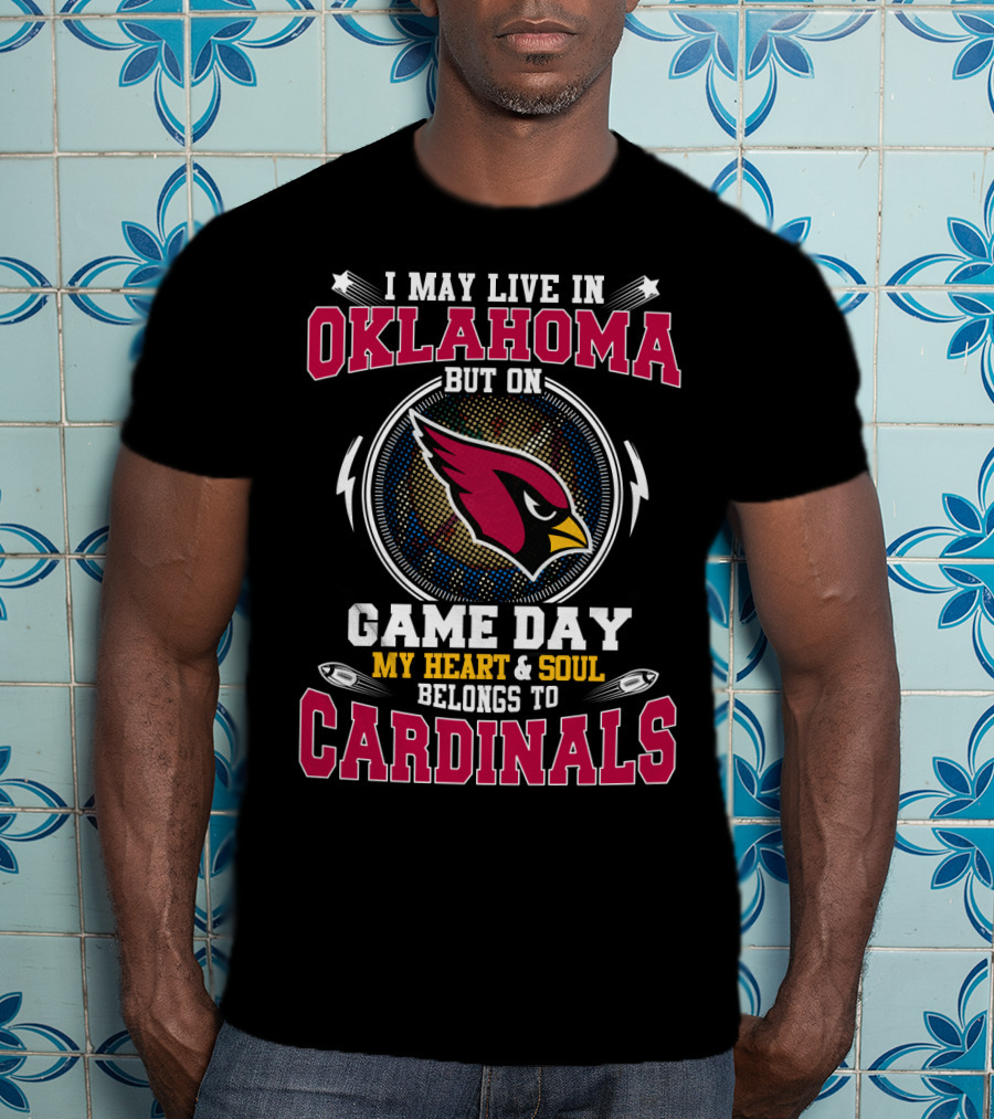 Oklahoma Game Day Heart And Soul Belongs To Cardinals T-Shirt