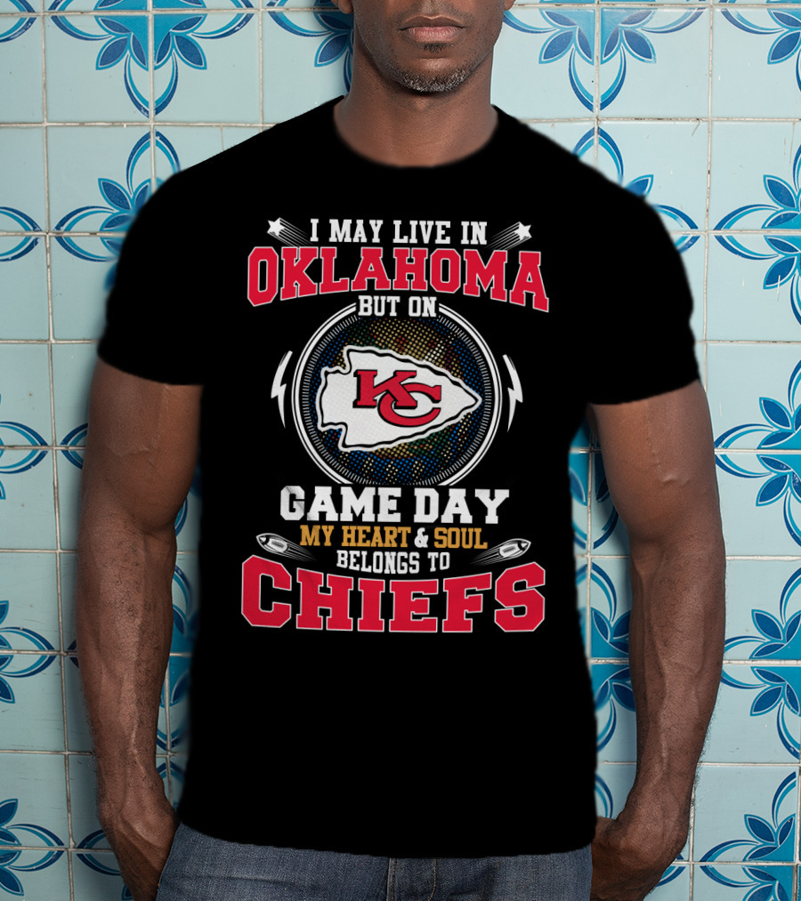Oklahoma Game Day Heart And Soul Belongs To Kansas City Chiefs T-Shirt