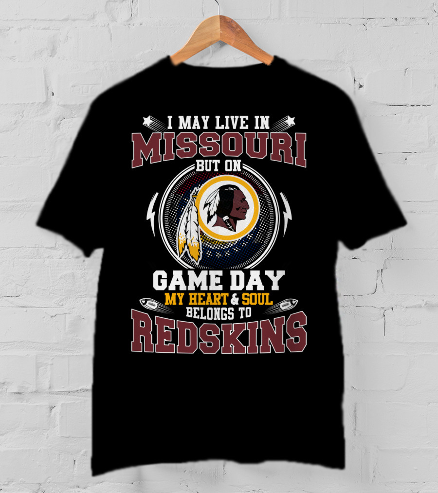 Missouri Game Day My Heart And Soul Belongs To Redskins T-Shirt