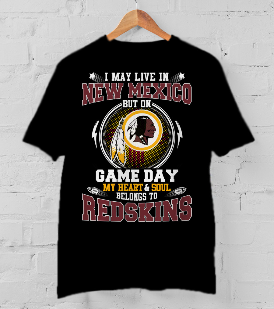 New Mexico Game Day My Heart & Soul Belongs To Redskins T-Shirt