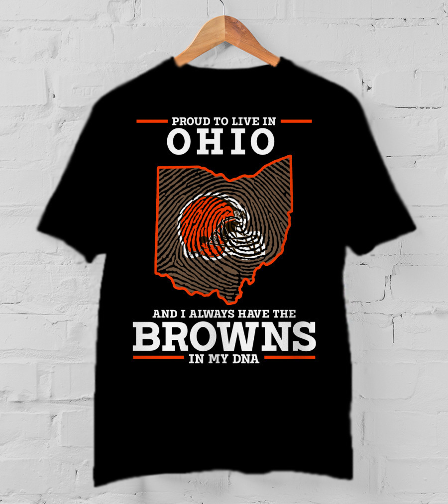 Proud To Live IN Ohio Browns IN My Dna T-Shirt
